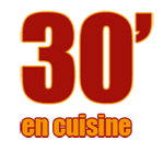 30 minutes en cuisine